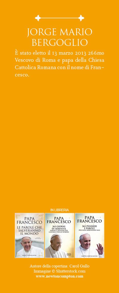 Che la pace sia con te. La guerra non è mai inevitabile: l'irrinunciabile invito del papa a perseguire le parole del Vangelo - Francesco (Jorge Mario Bergoglio) - 3