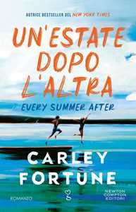 Libro Un'estate dopo l'altra. Every summer after Carley Fortune