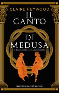 Libro Il canto di Medusa Claire Heywood