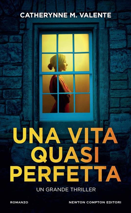 Una vita quasi perfetta - Catherynne M. Valente - copertina
