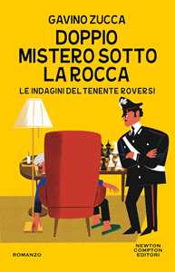 Libro Doppio mistero sotto la rocca. Le indagini del tenente Roversi Gavino Zucca