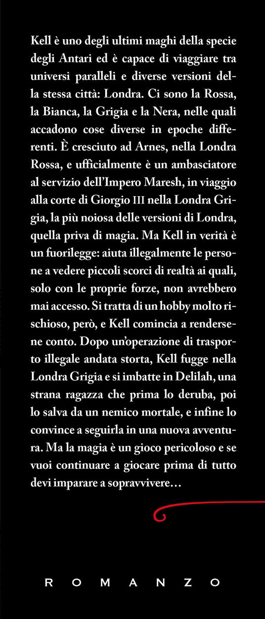 Magic. A darker shade of magic - V. E. Schwab - 2