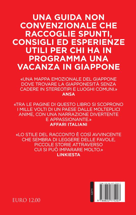 Guida curiosa di Tokyo e del Giappone. Alla scoperta dei segreti del paese del Sol levante - Antonio Moscatello - 4