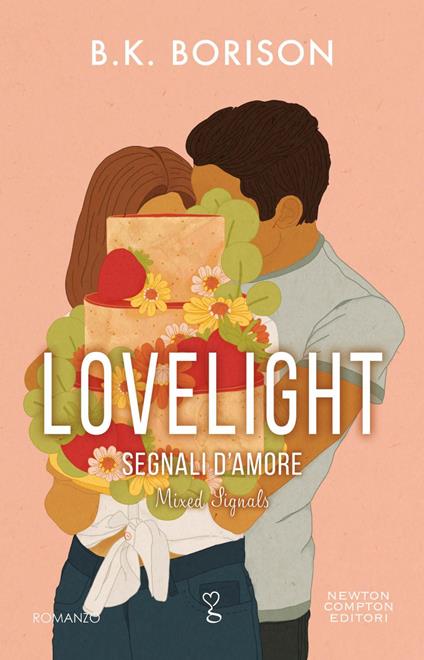 Segnali d'amore. Lovelight - B.K. Borison,Francesca Gazzaniga - ebook