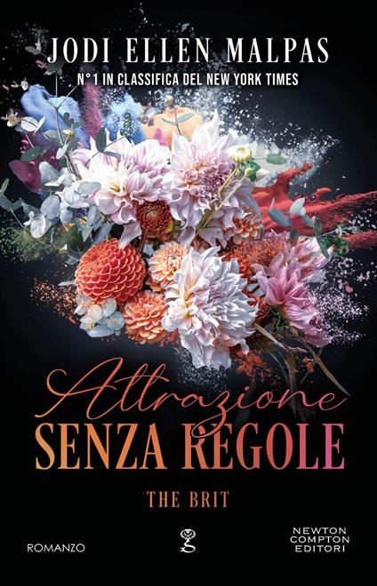 Attrazione senza regole. The Brit - Jodi Ellen Malpas,Valentina Legnani,Valentina Lombardi - ebook