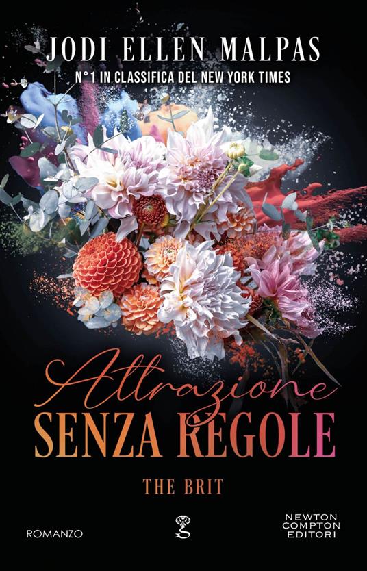 Attrazione senza regole. The Brit - Jodi Ellen Malpas,Valentina Legnani,Valentina Lombardi - ebook