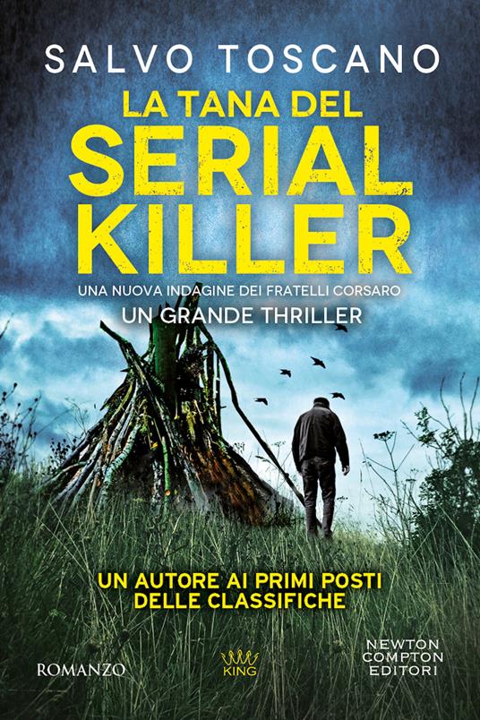 La tana del serial killer. Una nuova indagine dei fratelli Corsaro - Salvo Toscano - copertina