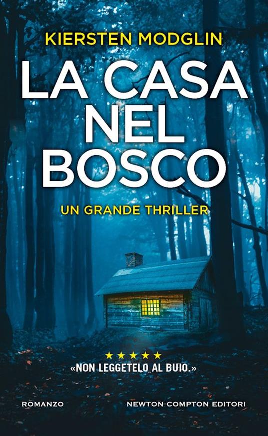 La casa nel bosco - Kiersten Modglin - copertina
