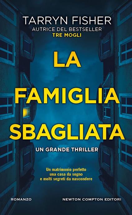 La famiglia sbagliata - Tarryn Fisher - copertina