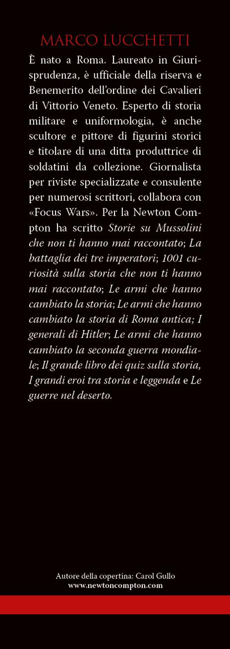 Storie sul fascismo che non ti hanno mai raccontato. Dallo Squadrone Bianco ai «moschettieri del duce»: aneddoti e curiosità dal ventennio fascista - Marco Lucchetti - 3