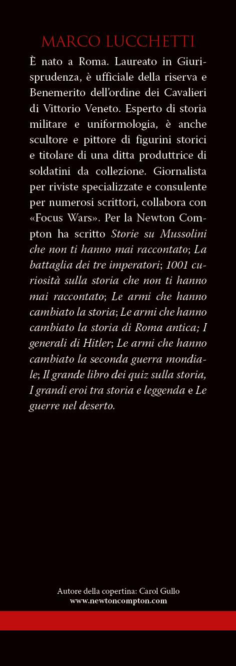Storie sul fascismo che non ti hanno mai raccontato. Dallo Squadrone Bianco ai «moschettieri del duce»: aneddoti e curiosità dal ventennio fascista - Marco Lucchetti - 3