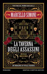 Libro La taverna degli assassini. Un’indagine di Vitale Federici Marcello Simoni