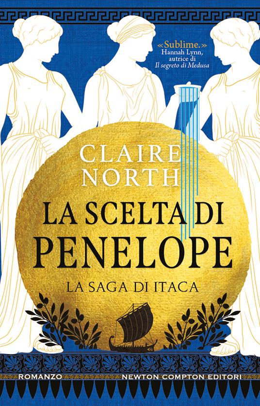 La scelta di Penelope. La saga di Itaca - Claire North - copertina