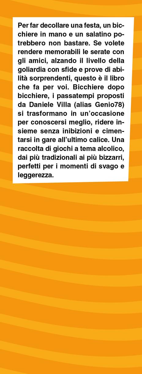 Giochi da fare quando sei ubriaco - Daniele Villa - 2