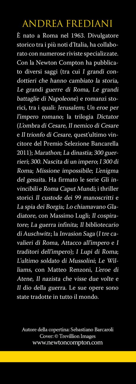 La storia del mondo in 1001 battaglie. Dagli egizi ad Alessandro Magno, dai romani al Medioevo, da Napoleone alla II guerra mondiale, fino ai giorni nostri - Andrea Frediani - 3