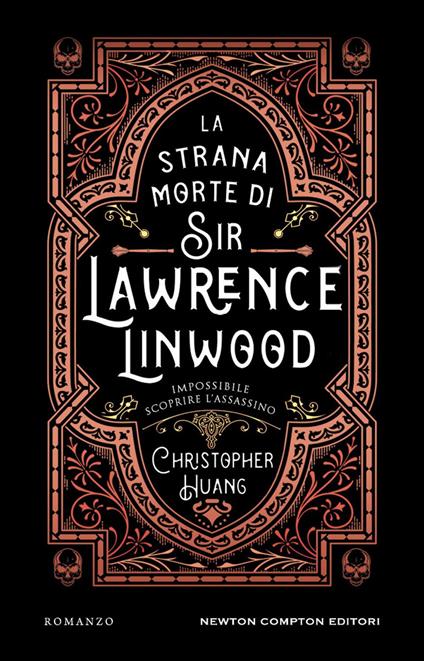 La strana morte di Sir Lawrence Linwood - Christopher Huang,Enrico Bucci - ebook
