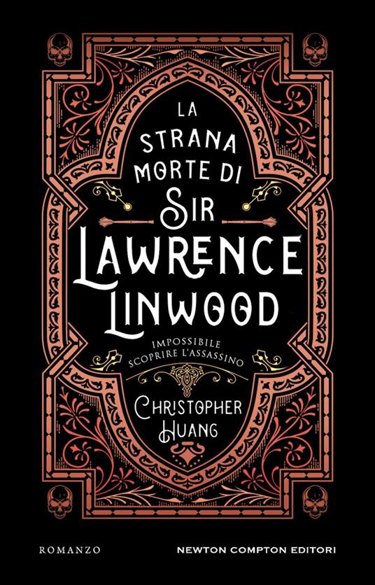 La strana morte di Sir Lawrence Linwood - Christopher Huang,Enrico Bucci - ebook