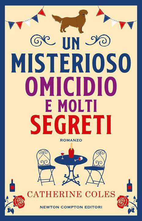 Un misterioso omicidio e molti segreti - Catherine Coles - copertina