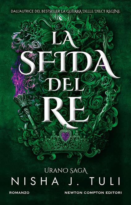 La sfida del re. Urano saga - Nisha J. Tuli,Mariacristina Cesa - ebook