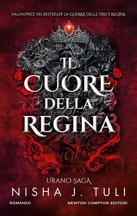 Il cuore della regina. Urano saga - Nisha J. Tuli - copertina