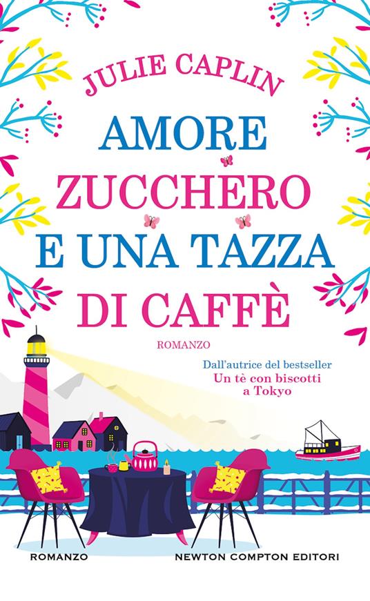Amore, zucchero e una tazza di caffè - Julie Caplin - copertina