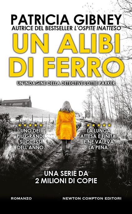 Un alibi di ferro - Patricia Gibney - copertina