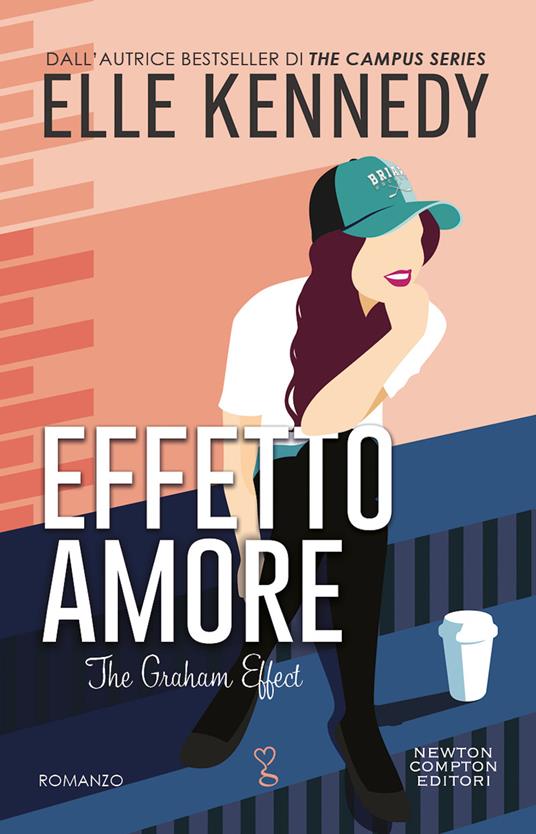 Effetto amore. The Graham effect - Elle Kennedy - copertina