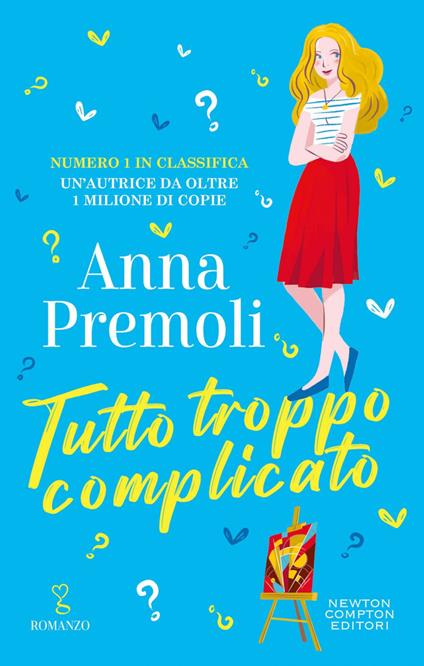 Tutto troppo complicato - Anna Premoli - ebook