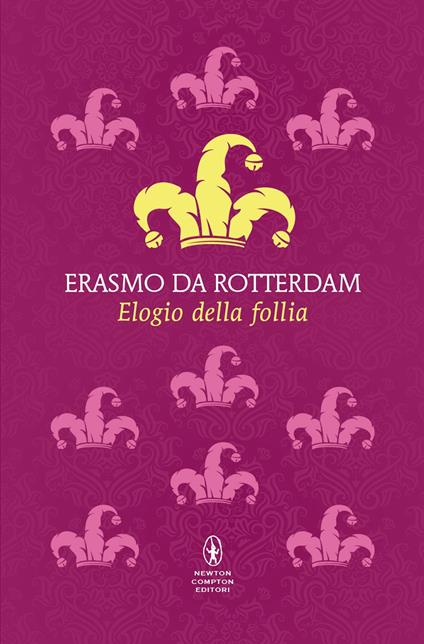 Elogio della follia. Testo latino a fronte - Erasmo da Rotterdam - copertina