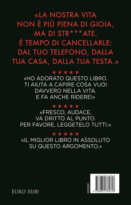 Spegni questo ca**o di telefono. Riprenditi il tuo tempo in un mondo che ogni giorno ti sommerge di str***ate - Giulio Vincent Gambuto - 4