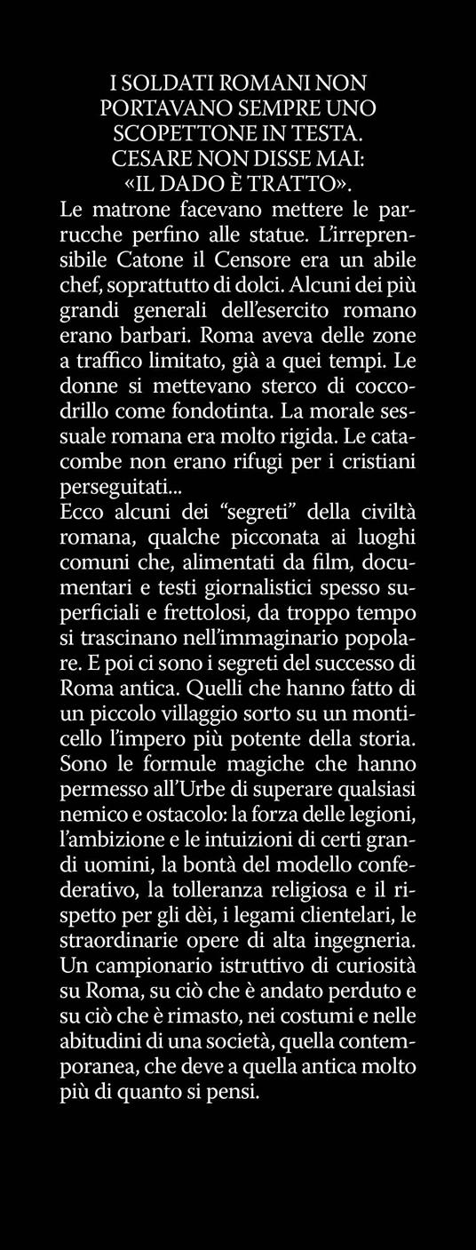 I segreti che hanno fatto grande l'impero romano - Andrea Frediani - 2