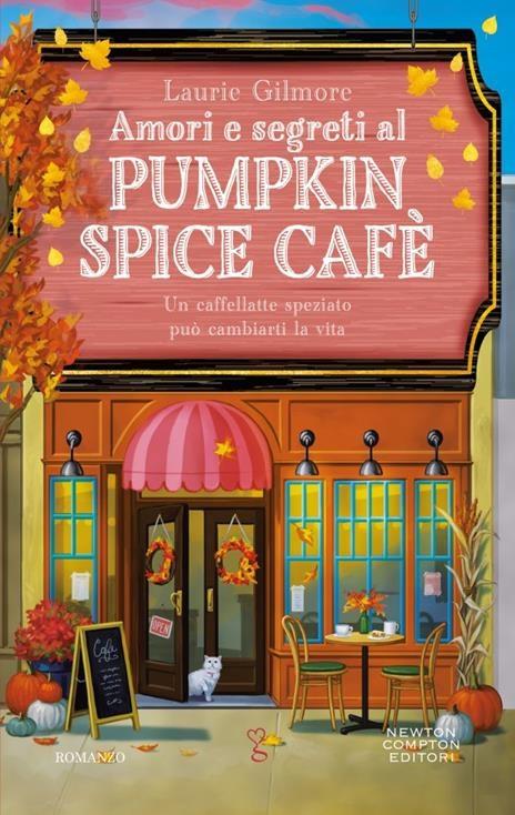 Amori e segreti al Pumpkin Spice Cafè - Laurie Gilmore - 2