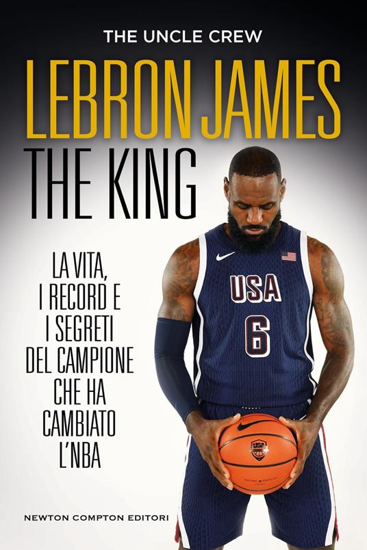 LeBron James The King - The Uncle Crew - copertina