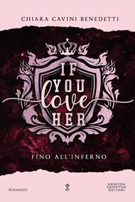 If you love her. Fino all'inferno