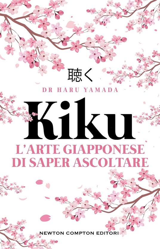 Kiku. L'arte giapponese di saper ascoltare - Haru Yamada - copertina