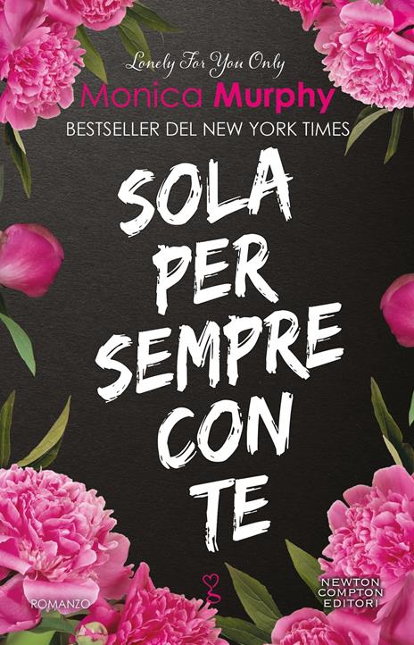 Sola per sempre con te - Monica Murphy - copertina