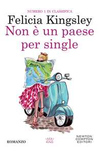 Libro Non è un paese per single Felicia Kingsley