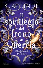 Il sortilegio del trono di quercia. The Robin on the Oak Throne