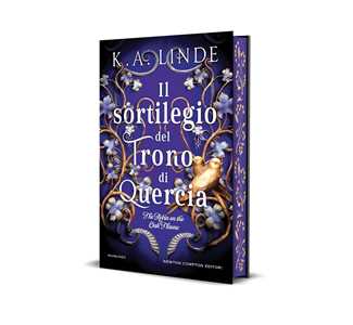 Libro Il sortilegio del trono di quercia. The Robin on the Oak Throne K. A. Linde