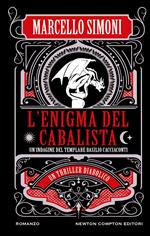 L'enigma del cabalista. Un'indagine del templare Basilio Cacciaconti