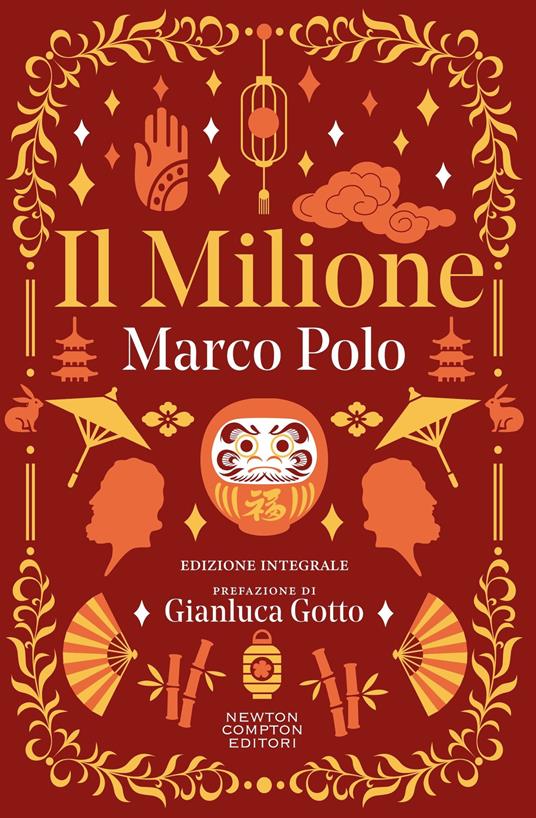 Il milione. Ediz. integrale - Marco Polo - copertina