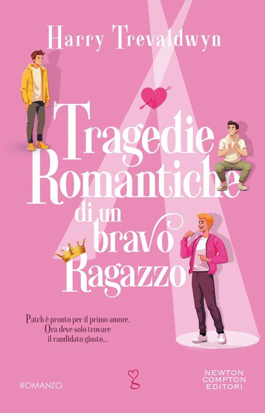 Tragedie romantiche di un bravo ragazzo - Harry Trevaldwyn,Micol Cerrato - ebook