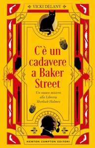 Libro C'è un cadavere a Baker Street Vicki Delany