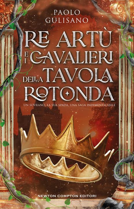 Re Artù e i cavalieri della tavola rotonda - Paolo Gulisano - copertina