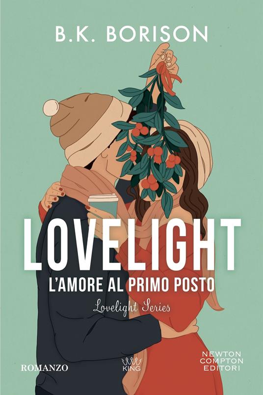 L'amore al primo posto. Lovelight - B.K. Borison - copertina