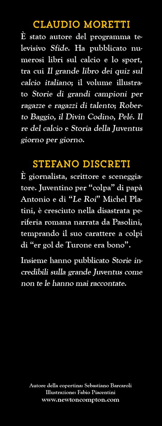 I bravi e ribelli della grande Juventus - Claudio Moretti,Stefano Discreti - 3