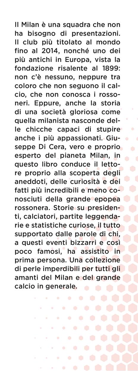 Storie incredibili sul grande Mìlan che non ti hanno mai raccontato - Giuseppe Di Cera - 2