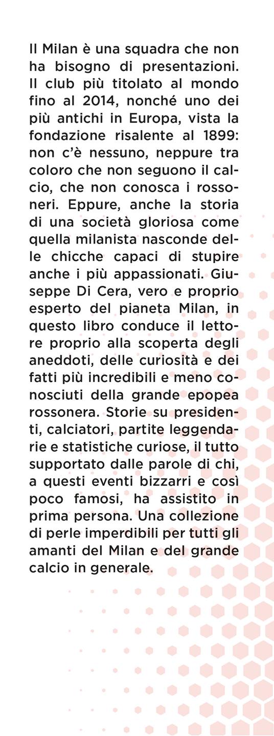 Storie incredibili sul grande Mìlan che non ti hanno mai raccontato - Giuseppe Di Cera - 2