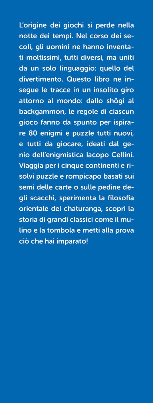 Il giro del mondo in 80 enigmi. Giochi, puzzle e curiosità attraverso i secoli e i continenti - Iacopo Cellini - 2
