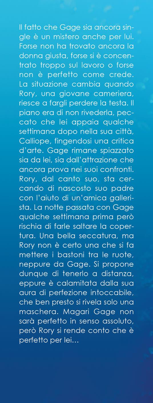 Sei perfetto per me. Falling for Gage - Mia Sheridan - 3